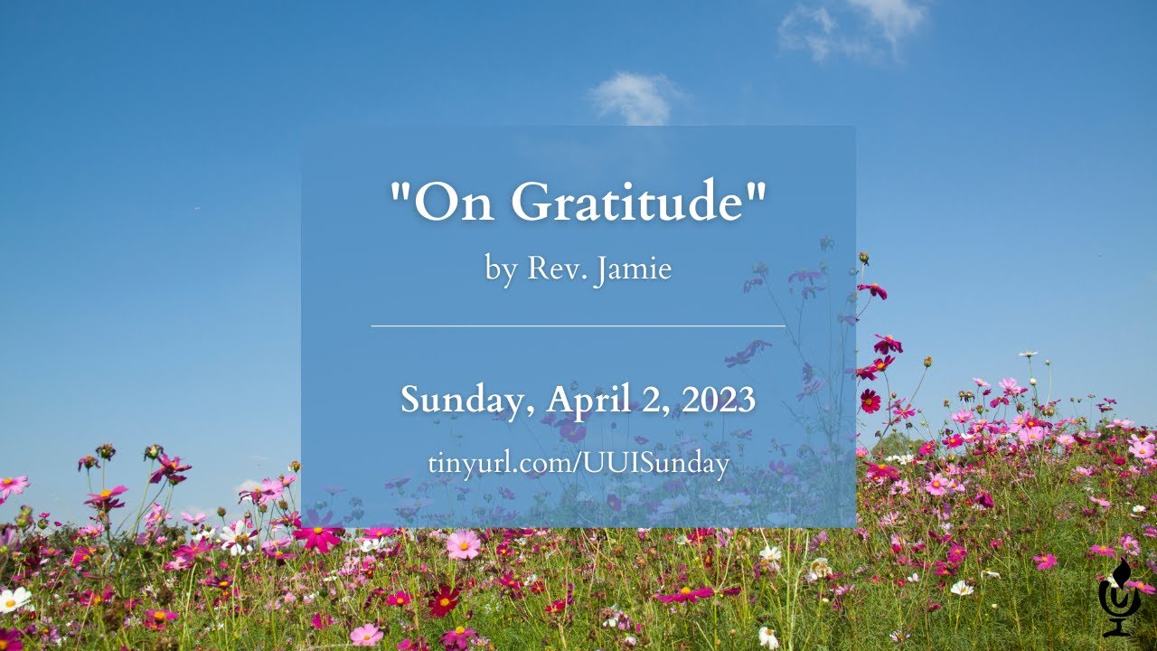 On Gratitude by Rev. Jamie Hinson-Rieger