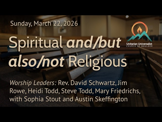Spiritual and/but also/not Religious by Rev. David Schwartz